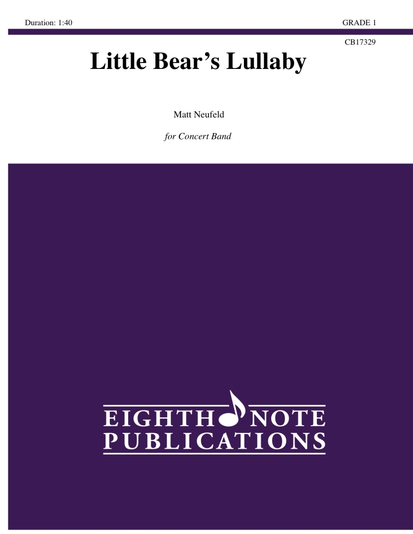 Little Bear\'s Lullaby - Neufeld - Concert Band Score Only - Gr. 1