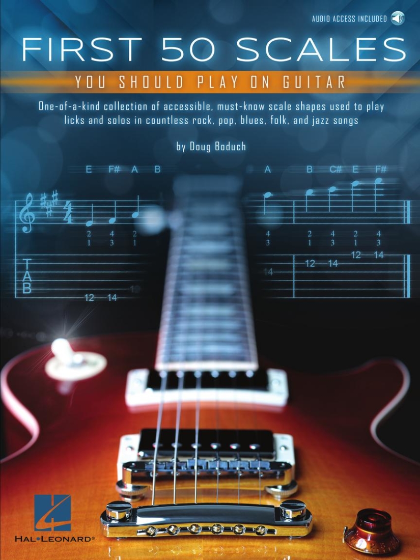 First 50 Scales You Should Play on Guitar - Boduch - Guitar - Book/Audio Online