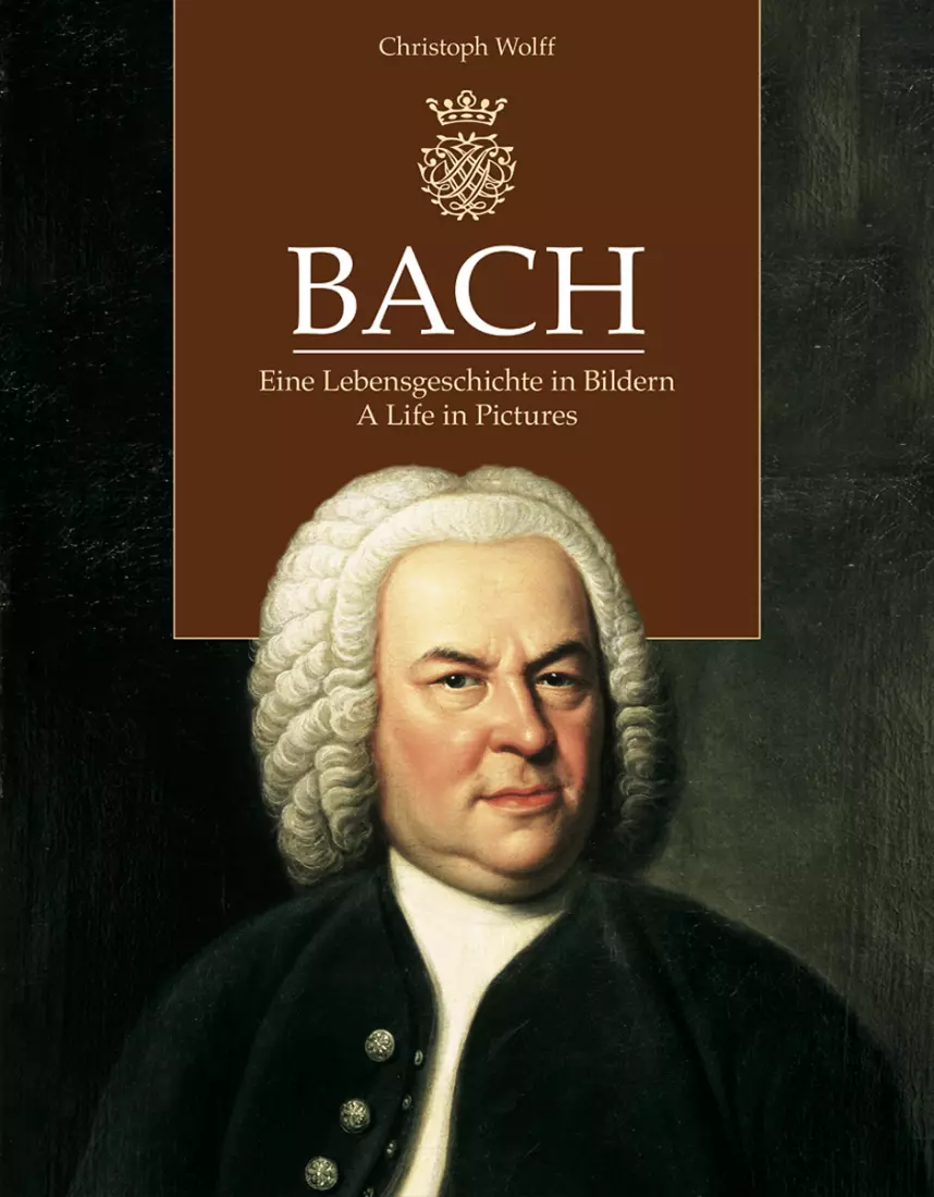 Bach: A Life in Pictures (2nd Edition) - Wolff - Hardcover Book