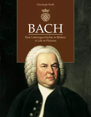 Baerenreiter Verlag - Bach: A Life in Pictures (2nd Edition) - Wolff - Hardcover Book