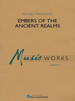 Hal Leonard - Embers of the Ancient Realms - Fernandez - Concert Band - Gr. 3