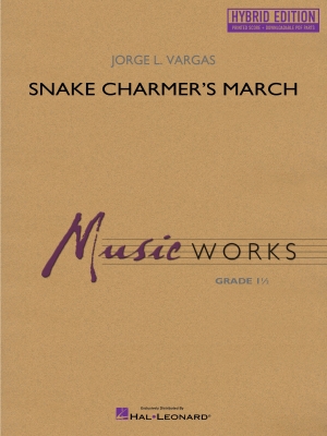 Hal Leonard - Snake Charmers March (Hybrid Edition) - Vargas - Concert Band - Gr. 1.5