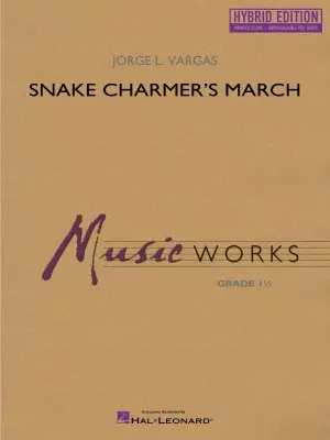 Hal Leonard - Snake Charmers March (Hybrid Edition) - Vargas - Concert Band - Gr. 1.5
