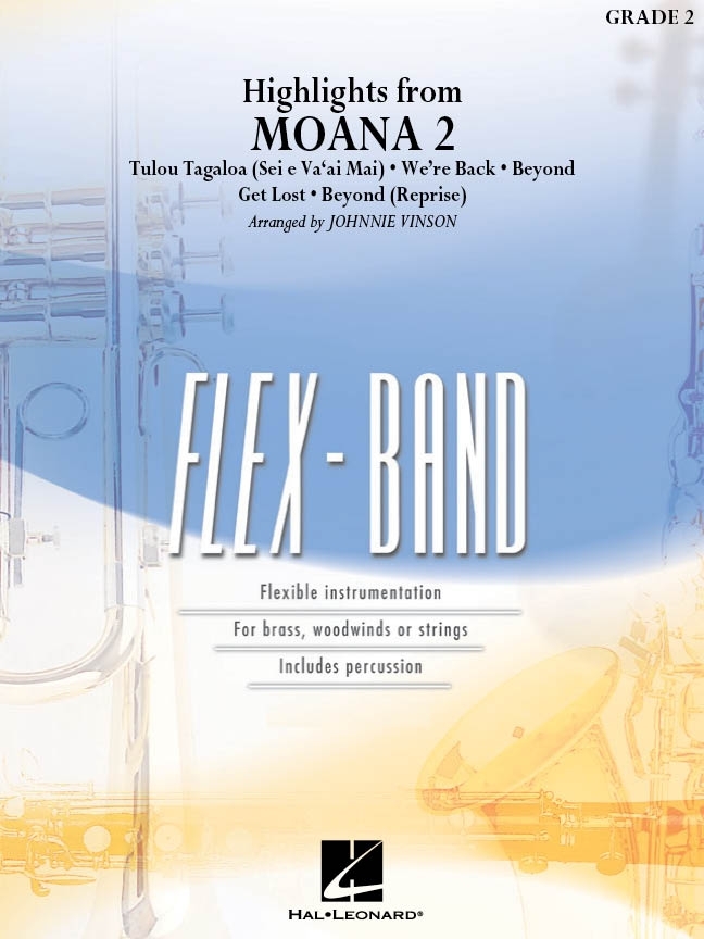 Highlights from Moana 2 - Barlow/Bear/Foa\'i/Vinson - Concert Band (Flex-Band) - Gr. 2
