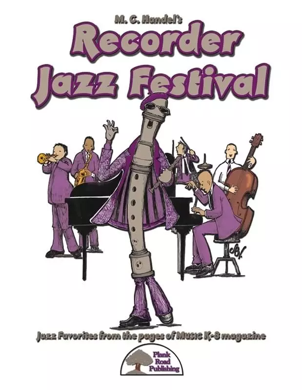 M.C. Handel\'s Recorder Jazz Festival - Handel - Classroom Recorder - Kit/CD