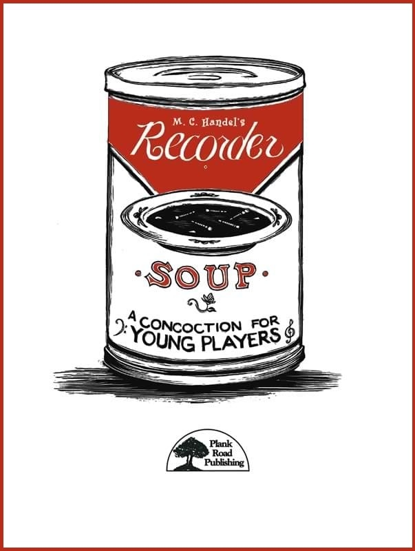 Recorder Soup - Handel - Classroom Recorder - Kit/CD