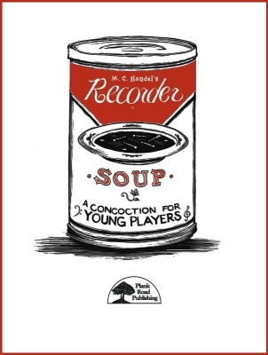 Recorder Soup - Handel - Classroom Recorder - Kit/CD