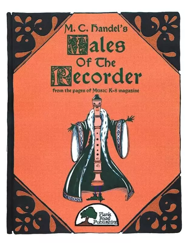 M.C. Handel\'s Tales Of The Recorder - Handel - Classroom Recorder - Kit/CD