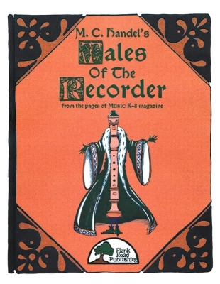 M.C. Handel\'s Tales Of The Recorder - Handel - Classroom Recorder - Kit/CD