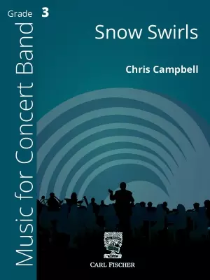 Carl Fischer - Snow Swirls - Campbell - Concert Band - Level 3