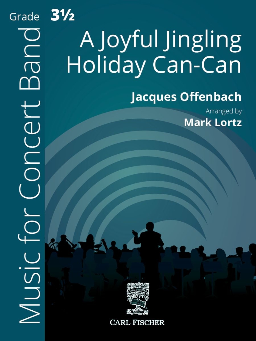 A Joyful Jingling Holiday Can-Can - Offenbach/Lortz - Concert Band - Gr. 3.5
