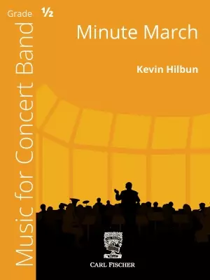 Carl Fischer - Minute March - Hilbun - Concert Band - Gr. 0.5