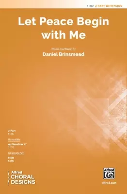 Alfred Publishing - Let Peace Begin with Me - Brinsmead - 2pt
