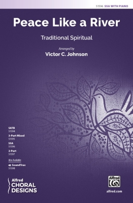 Peace Like a River - Traditional/Johnson - SSA