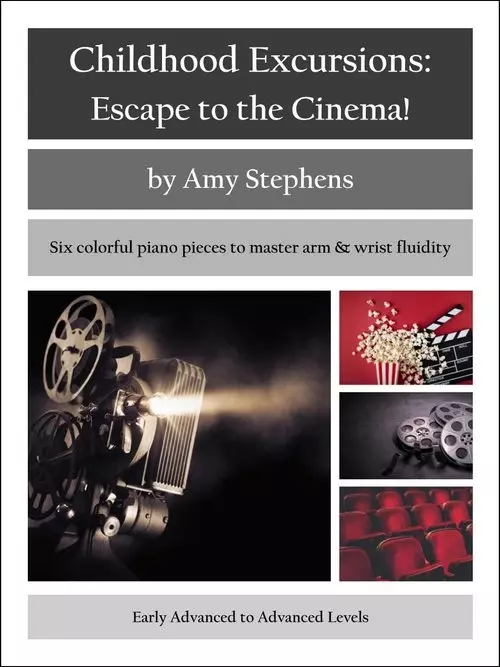 Childhood Excursions: Escape to the Cinema! - Stephens - Piano - Book