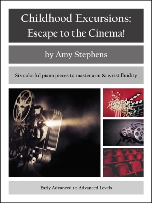 Red Leaf Pianoworks - Childhood Excursions: Escape to the Cinema! - Stephens - Piano - Book