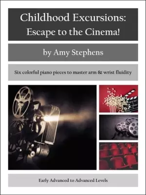 Red Leaf Pianoworks - Childhood Excursions: Escape to the Cinema! - Stephens - Piano - Book