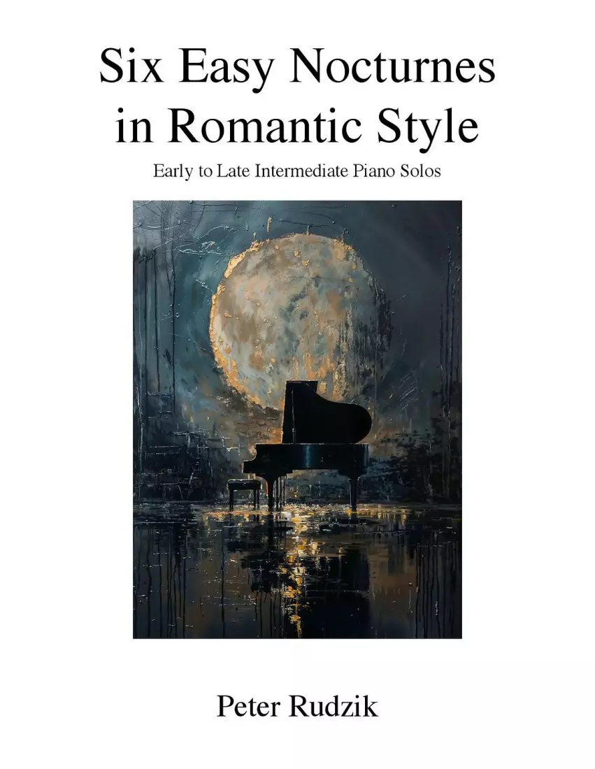 Six Easy Nocturnes in Romantic Style - Rudzik - Piano - Book