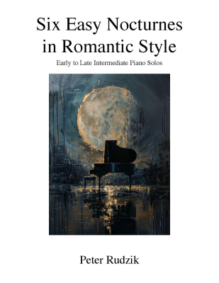 Red Leaf Pianoworks - Six Easy Nocturnes in Romantic Style - Rudzik - Piano - Book