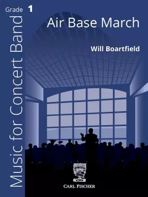 Carl Fischer - Air Base March - Boartfield - Concert Band - Gr. 1