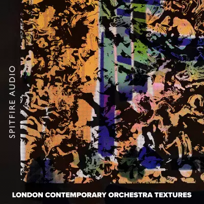 Spitfire Audio - London Contemporary Orchestra Textures