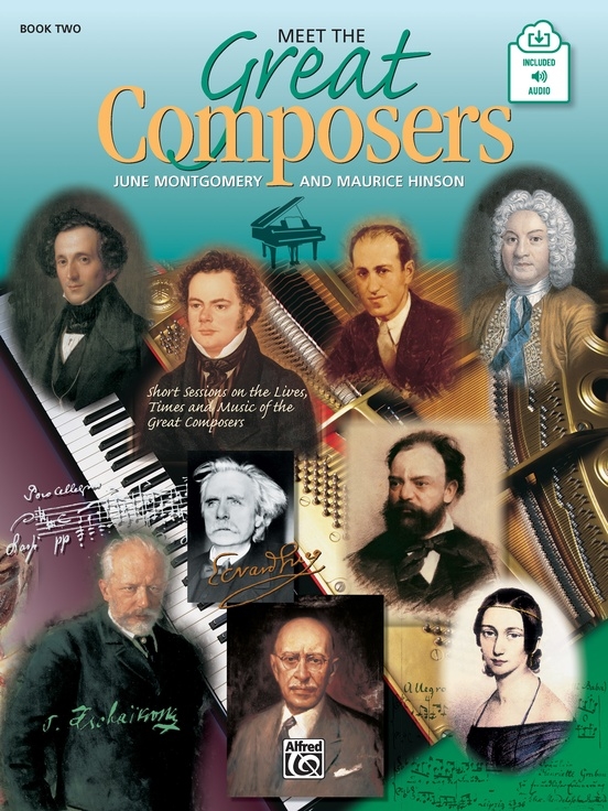 Meet the Great Composers, Book 2 - Hinson/Montgomery - Classroom - Piano Book/Audio Online