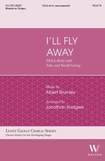 I\'ll Fly Away - Brumley/Rodgers - SSAA