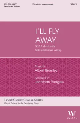Walton - Ill Fly Away - Brumley/Rodgers - SSAA
