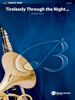 Belwin - Tirelessly Through the Night... - Owens - Concert Band - Gr. 3