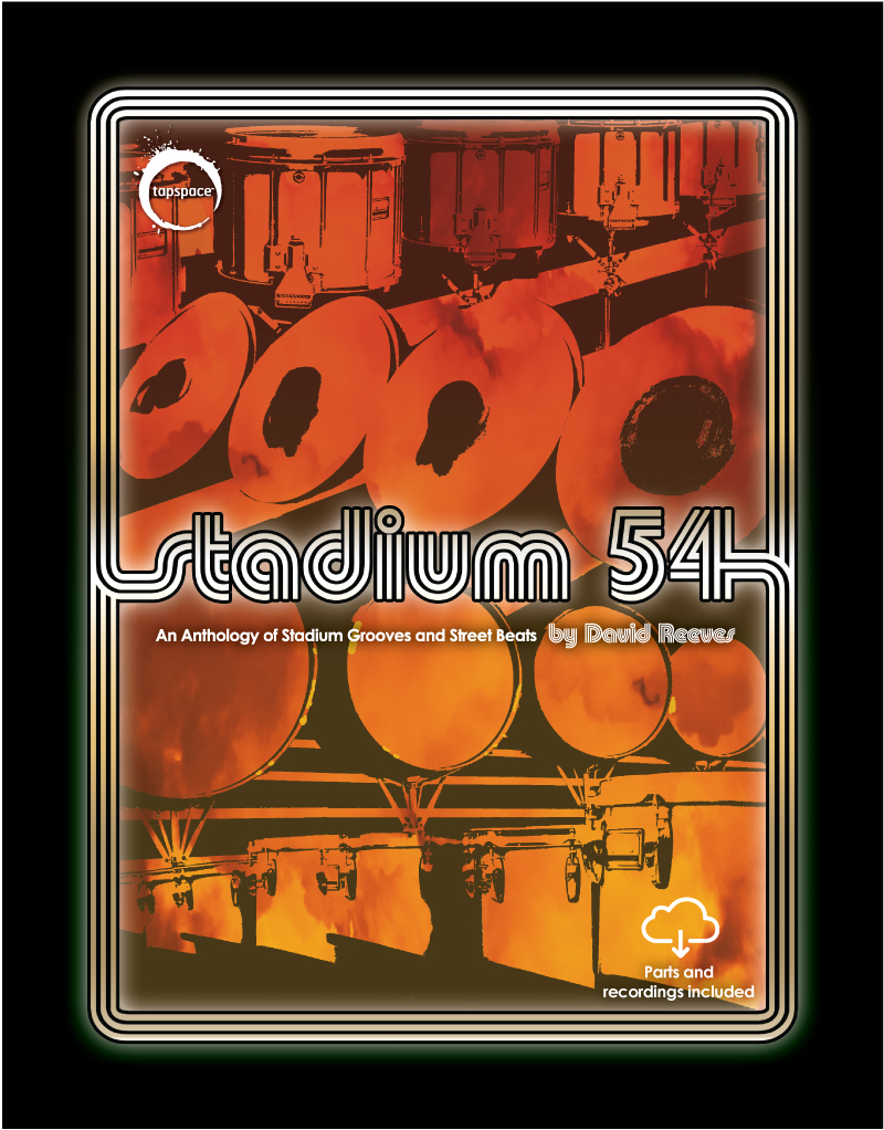Stadium 54: An anthology of stadium grooves and street beats - Reeves - Drumline - Book/Audio Online