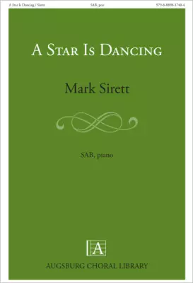Augsburg Fortress - A Star Is Dancing - Sirett - SAB