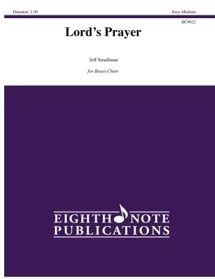 Eighth Note Publications - Lords Prayer - Smallman - Brass Choir - Score and Parts