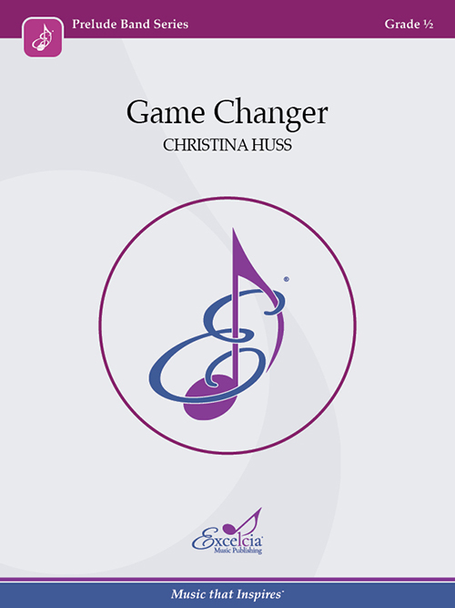 Game Changer - Huss - Concert band - Gr. 0.5
