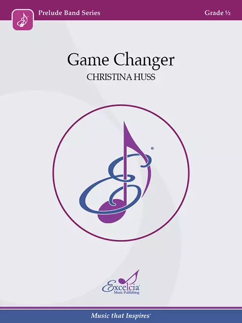 Game Changer - Huss - Concert band - Gr. 0.5