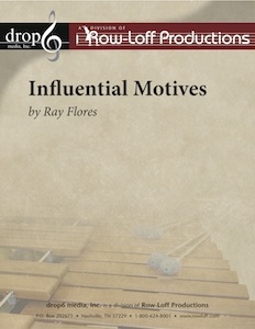 Row Loff Productions - Influential Motives - Flores - Percussion Ensemble - Gr. 4