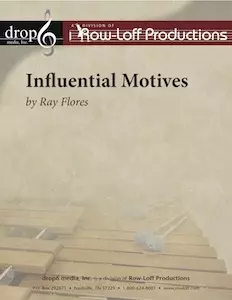 Row Loff Productions - Influential Motives - Flores - Percussion Ensemble - Gr. 4