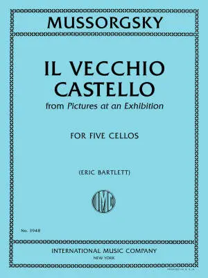 International Music Company - Il Vecchio Castello (from Pictures at an Exhibition) - Mussorgsky/Bartlett - Cello Quintet - Book