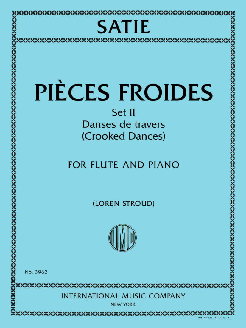 Pieces Froides, Set II: Danses De Travers - Satie/Stroud - Flute - Book