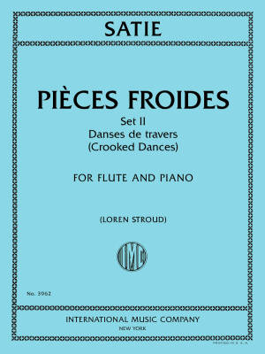 Pieces Froides, Set II: Danses De Travers - Satie/Stroud - Flute - Book