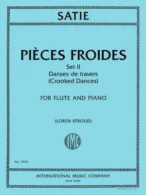 International Music Company - Pieces Froides, Set II: Danses De Travers - Satie/Stroud - Flute - Book
