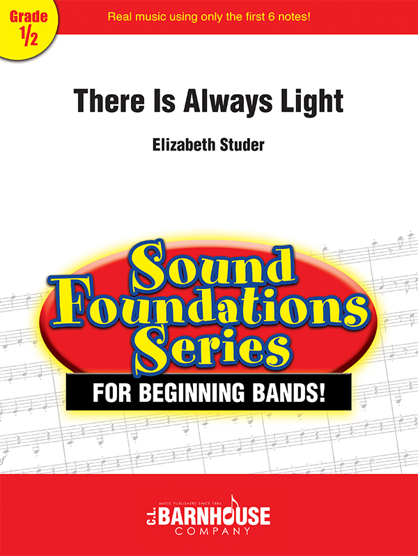 There Is Always Light - Studer - Concert Band - Gr. 0.5