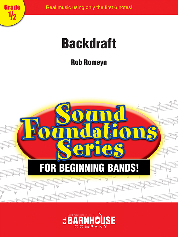 Backdraft - Romeyn - Concert Band - Gr. 0.5