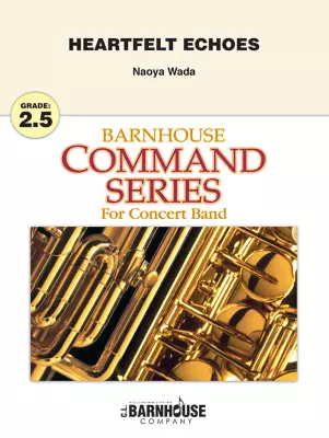 C.L. Barnhouse - Heartfelt Echoes - Wada - Concert Band - Gr. 2.5