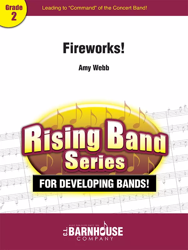 Fireworks! - Webb - Concert Band - Gr. 2