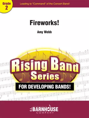 C.L. Barnhouse - Fireworks! - Webb - Concert Band - Gr. 2