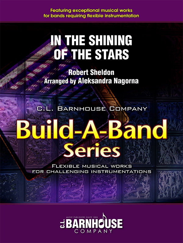 In The Shining Of The Stars - Sheldon/Nagorna - Concert Band (Flex-band) - Gr 2.5