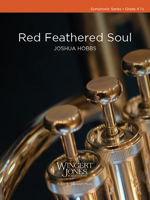 Red Feathered Soul - Hobbs - Concert Band - Gr. 4.5