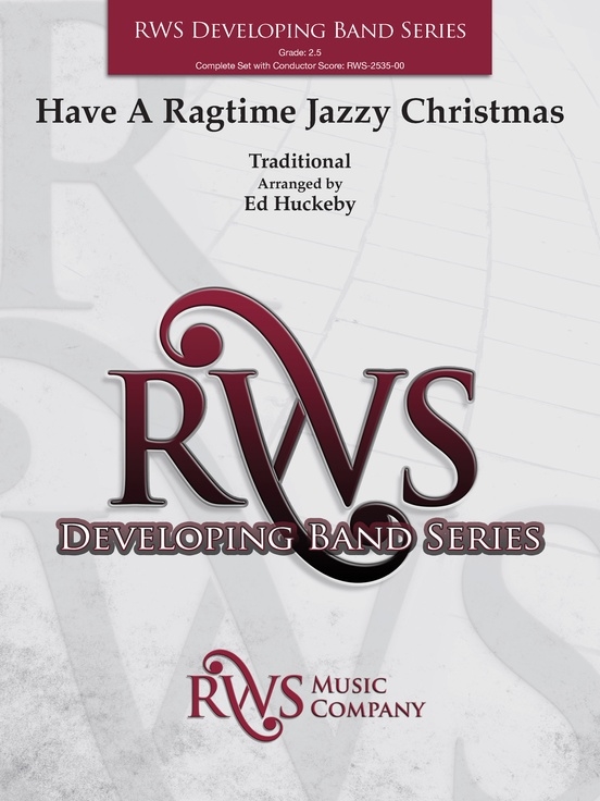 Have A Ragtime Jazzy Christmas - Huckeby - Concert Band - Gr. 2.5