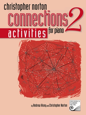 Frederick Harris Music Company - Christopher Norton Connections Activities 2 - Book