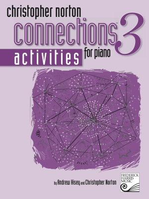 Frederick Harris Music Company - Christopher Norton Connections Activities 3 - Book